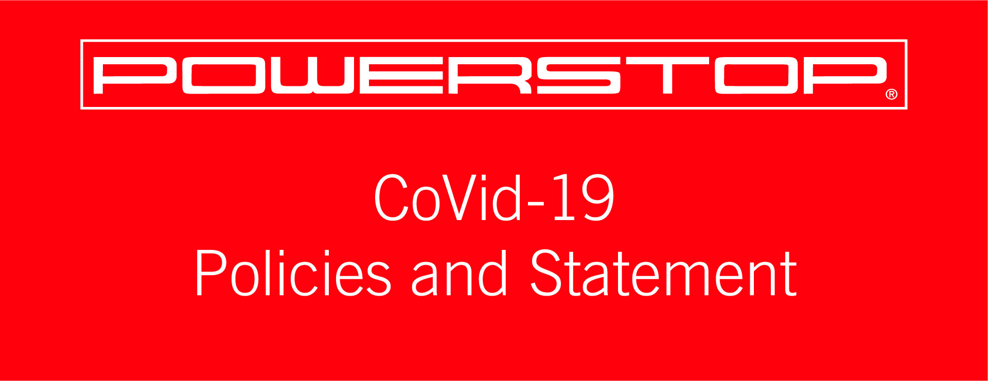 PowerStop Official Statement CoVid-19 2020