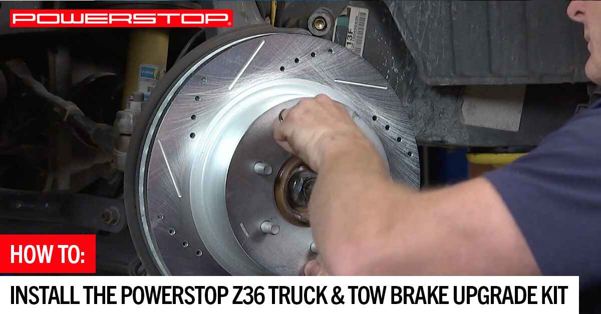 Truck U Series: PowerStop Z36 Extreme Truck & Tow Brake Kit Install