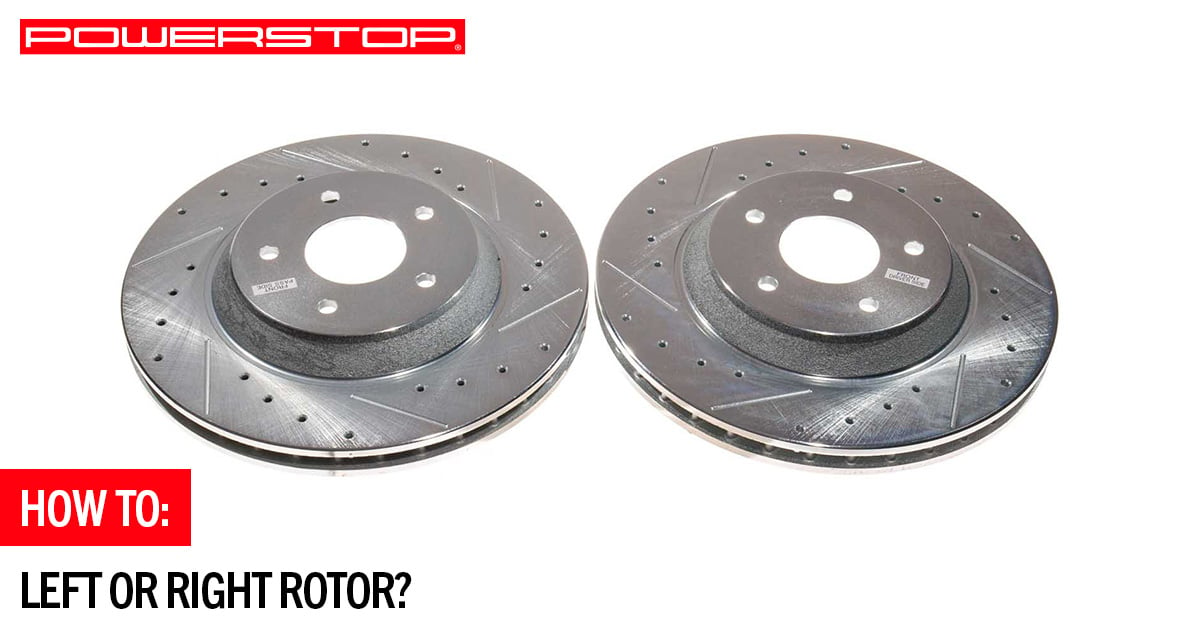 How To: Tell the Difference Between Left and Right Drilled & Slotted Rotors